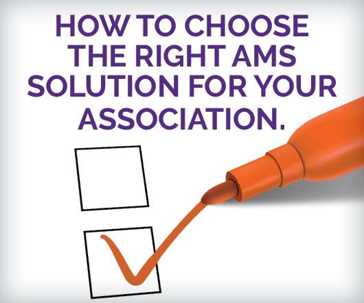 How to Choose the Right AMS Solution for Your Association